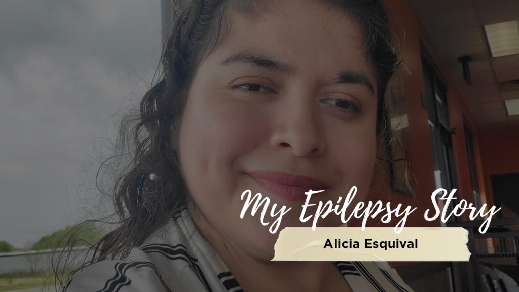 Mi historia de epilepsia: Alicia Esquivel